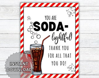 Soda-Lightful Appreciation Sign Soda Pop Fizz Staff Employee Office Faculty Teacher Team PTO PTA medical Thank You Snack Breakfast