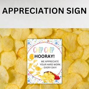 Chip Chip Hooray Appreciation Sign Chips Staff Employee Office Faculty ...