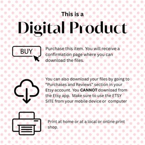 May include: A digital product announcement on a pink polka dot background. The text reads "This is a Digital Product" in bold black letters. Instructions include how to purchase, download, and print the digital files.