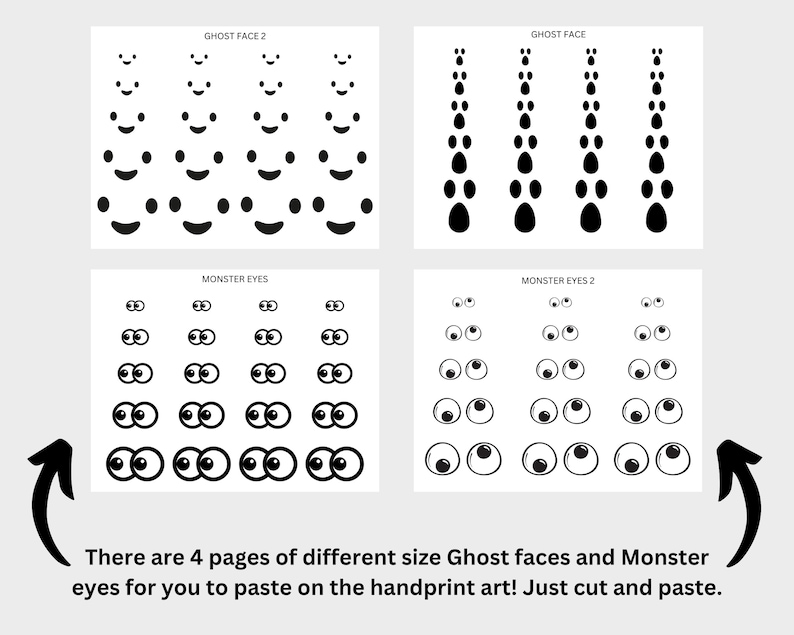May include: Four printable pages of different sized ghost faces and monster eyes. The pages are black and white and have the text "Ghost Face 2", "Ghost Face", "Monster Eyes", and "Monster Eyes 2".