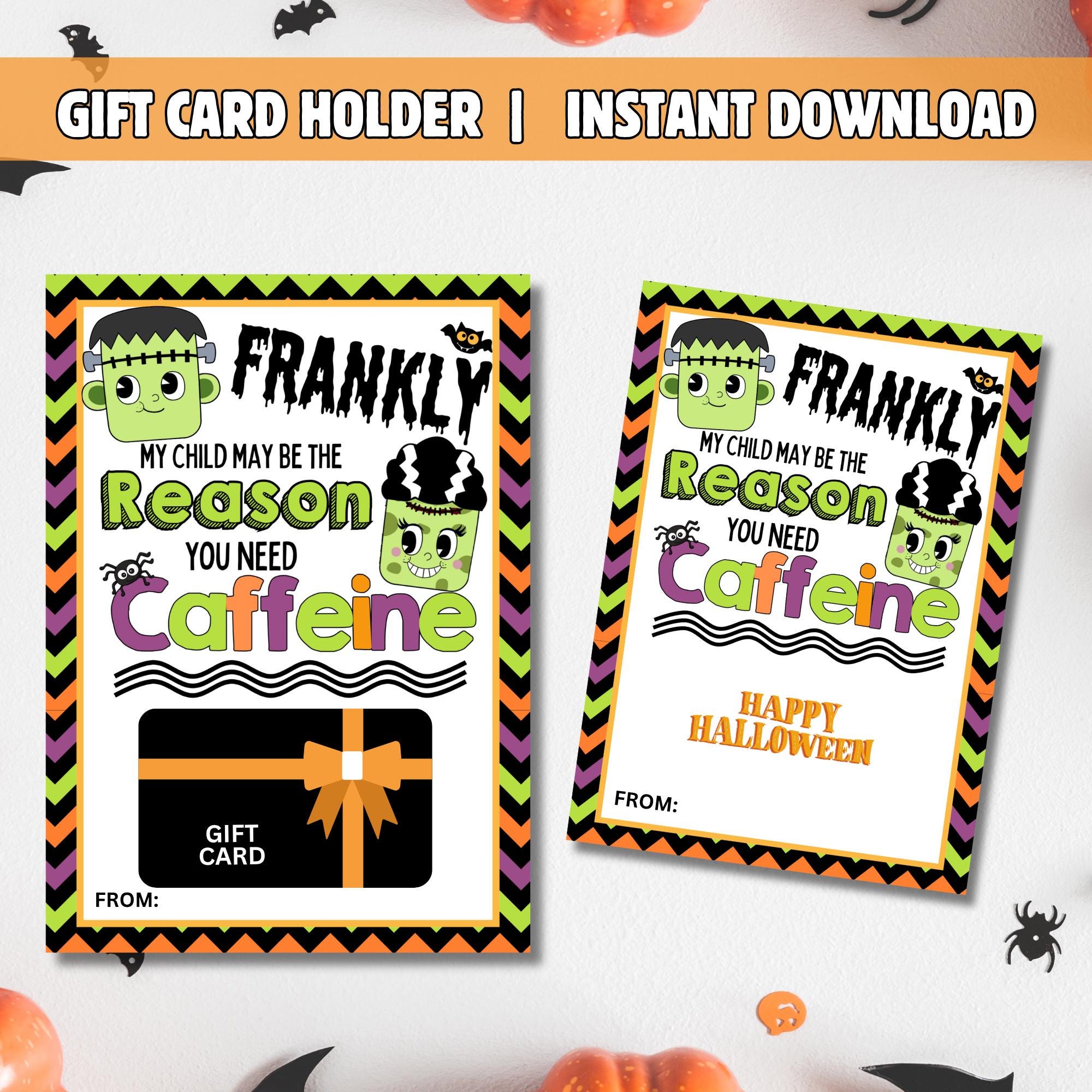 Teacher Halloween Gift Card Holder, Frankly Need Caffeine, Teacher Coffee Gift, Halloween Frankenstein Teacher Printable Appreciation Gift