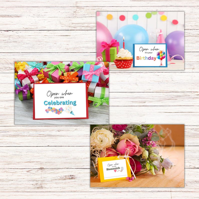 May include: Three colorful gift cards with the text "Open when you are celebrating", "Open when it's your birthday", and "Open when you are homesick".