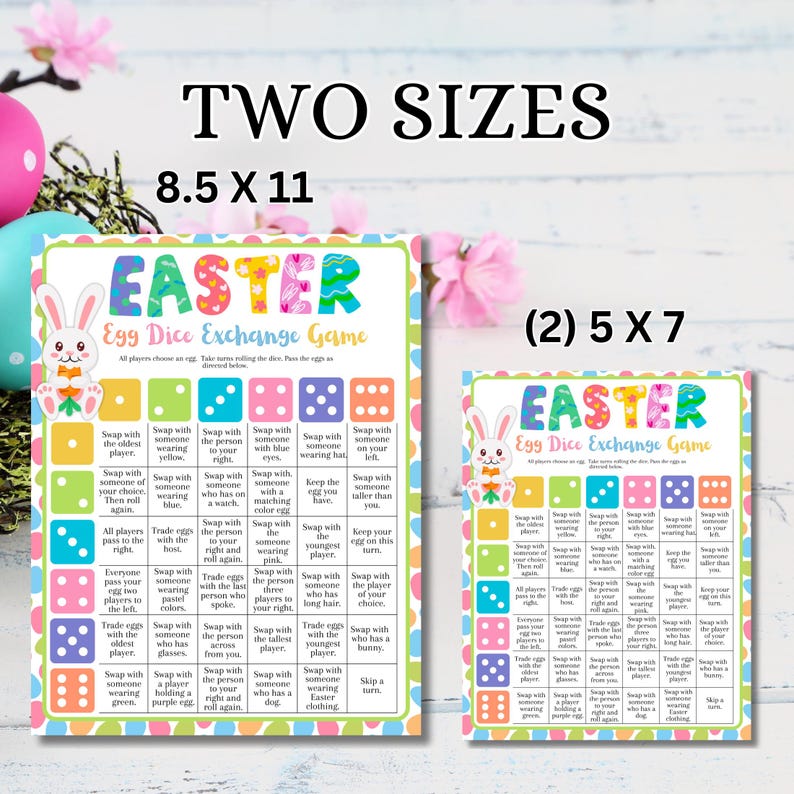 May include: Two printable Easter egg dice exchange game cards. The larger card is 8.5 inches by 11 inches and the smaller card is 5 inches by 7 inches. Both cards feature a bunny rabbit and colorful Easter eggs.