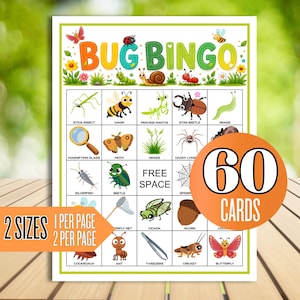 May include: A Bug Bingo game sheet featuring colorful illustrations of insects and nature items with the text BUG BINGO, FREE SPACE, and labels for each item. An orange circular overlay displays 60 CARDS, and a banner states 2 SIZES 1 PER PAGE 2 PER PAGE.