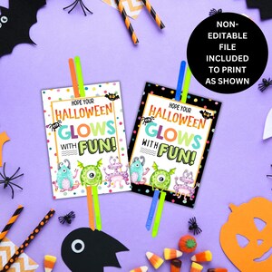 May include: Two printable Halloween party favor tags with monster illustrations and the text "Hope your Halloween glows with fun!"  The tags are designed to be attached to glow sticks.