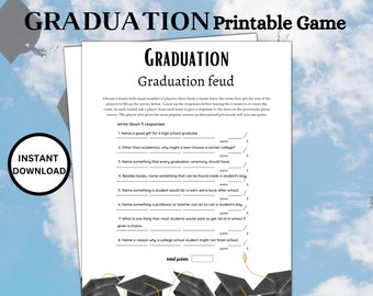 May include: A printable graduation game with a black and white design. The game is called "Graduation Feud" and includes questions for players to answer about graduation.