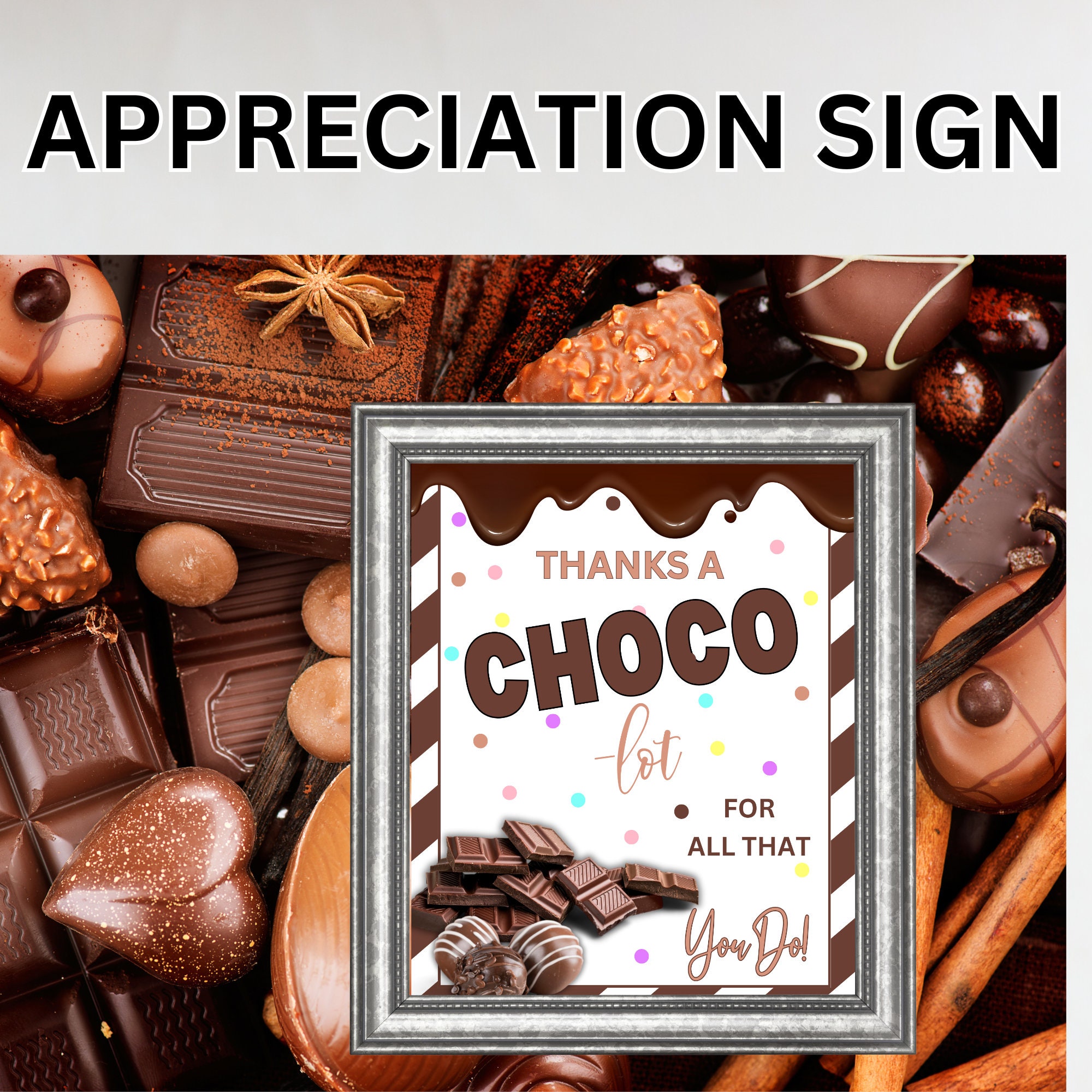 Choco-lot Appreciation Sign Chocolate Candy Dessert Staff Employee ...