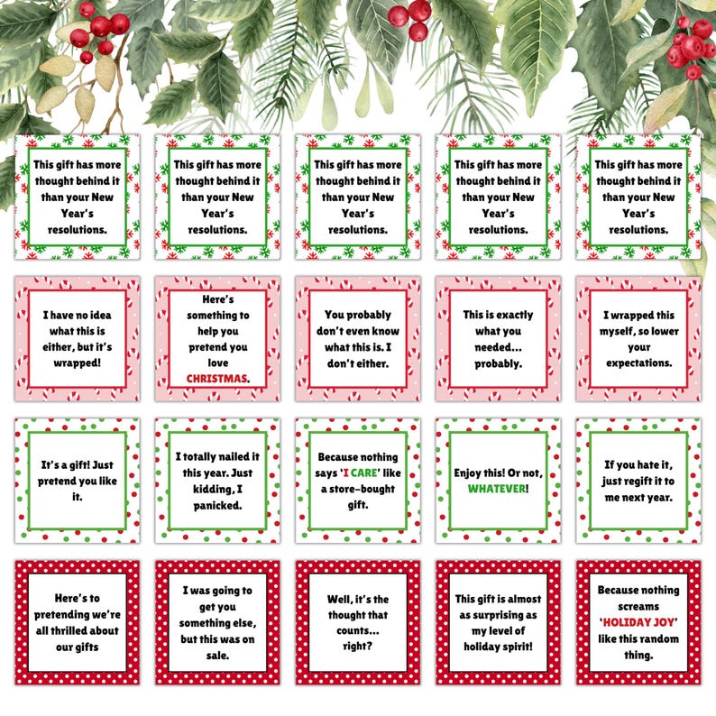 May include: A set of 20 printable Christmas gift tags with humorous sayings. The tags are pink and white with red and green polka dots. The tags feature sayings like "This gift has more thought behind it than your New Year's resolutions." and "I totally nailed it this year. Just kidding, I panicked."