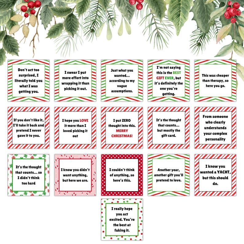 May include: A set of 16 Christmas gift tags with humorous sayings. The tags are red and white striped with green accents. The sayings include "I put zero thought into this. Merry Christmas!" and "I know you wanted a yacht, but this should do."