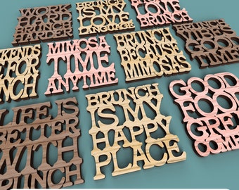 May include: A set of 10 laser cut wooden coasters with various brunch-themed sayings. The coasters are in shades of brown and pink with white lettering. The sayings include "Work Hard Brunch Harder", "Brunch is My Love Language", "Mimosa Time Anytime", "Brunch Because Mimosas", "Life is Better with Brunch", "Brunch is My Happy Place", "Good Food Good Vibes Good Time", and "Bitches Love Brunch".
