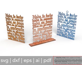 May include: Three digital files for laser cutting, each featuring a different color scheme. The files contain the text "Nada te turbe, paz te espante, todo se pasa, Dios no se muda, la paciencia todo lo alcanza, nada te turbe, solo Dios basta".