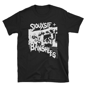 Siouxsie and The Banshees T-Shirt, The Cure, Joy Division, Sisters of Mercy, Bauhaus, Goth. Post Punk, Deathrock