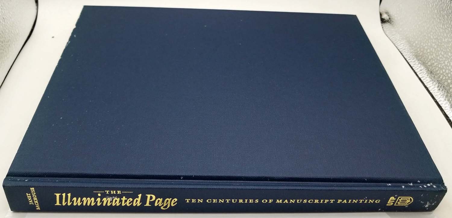 The Illuminated Page: Ten Centuries of Manuscript Painting