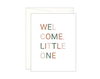 Welcome Little One Text - Letterpress Baby Card