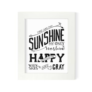 You are my Sunshine - Art Print