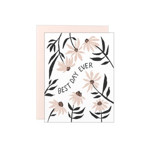 Best Day Ever - Coneflower - Carte typographique