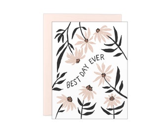 Best Day Ever - Coneflower - Letterpress Card