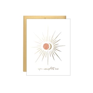You Complet Me Sun & Moon - Celestial Love Karte - Letterpress + Gold Foil