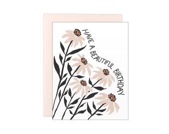 Have a Beautiful Birthday - Coneflower - Letterpress Card