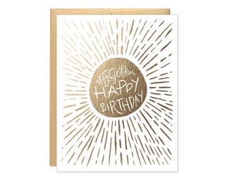 Stay Golden Happy Birthday - Sunshine - Gold Foil Card