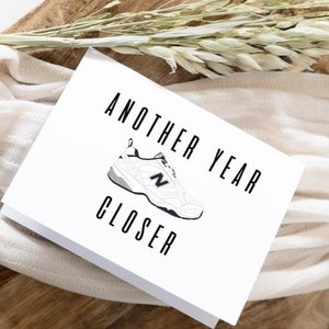 Another Year Closer Card | Birthday Card | Air Monarch Shoes | Old Man Card | Birthday Card for Men