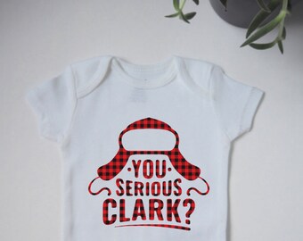 You Serious Clark Christmas Baby Bodysuit | Funny Vacation One Piece