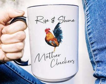 Taza con el mensaje "Rise & Shine Mother Cluckers" / Taza / Taza de café de oficina / Taza de té / Buenos días / Taza divertida / Taza para personas matutinas