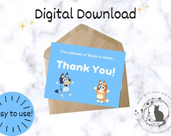 Bluey Themed Thank You Card 7x5 Digital Download