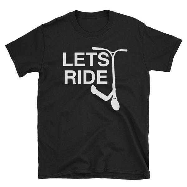 Lets Ride Scooter Tee Shirt - Scooter Rider Clothing - Scooters -