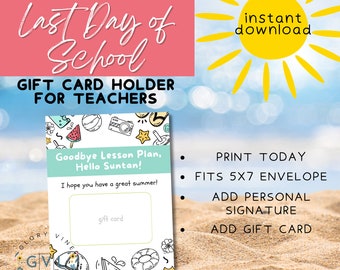 Last Day of School Teacher Printable Gift Card Holder | Goodbye Lesson Plans  | Easy Teacher Gift | Last Minute | Summer