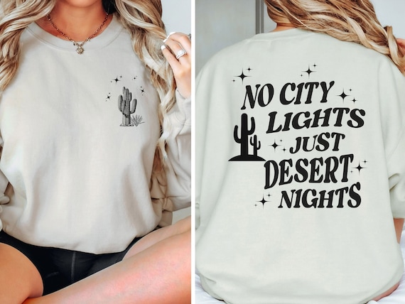 Cactus sweatshirt Desert sweatshirt Country Western Sweatshirt, Gift for cactus lovers, Adventure sweatshirt, Wild west sweatshirt