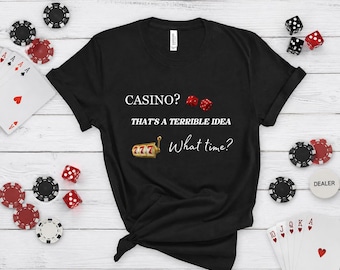 Gambling Shirt Casino Lover Gifts, Gift for Gamblers, Gambling lover tshirt, Casino Theme party shirt, Holiday Casino party shirt, Gambling