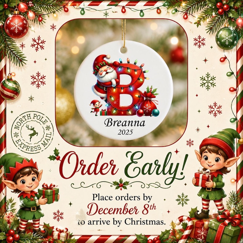 May include: A round white ceramic Christmas ornament featuring a large red letter B decorated with colorful string lights, a cartoon Santa Claus, and a gift sack. The name Breanna and the year 2025 are printed in black text below the letter.