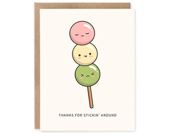 Thanks for Stickin' Around // thankful - thinking of you - appreciation - grateful - friendsgiving - thanksgiving - food pun - dango