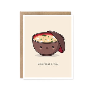 Miso Proud Of You // carte de fin d’études - carte de diplômé - carte de félicitations - carte de célébration - carte de vœux punny - carte de jeu de mots alimentaire - soupe miso
