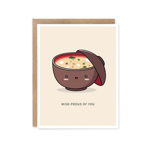 Miso Proud Of You // graduation card - grad card - congratulations card - celebration card - punny greeting card - food pun card - miso soup