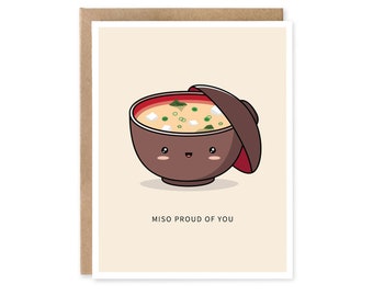 Miso Proud Of You // graduation card - grad card - congratulations card - celebration card - punny greeting card - food pun card - miso soup
