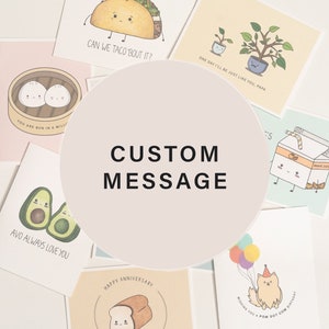 Custom Message Add-On // carte de vœux personnalisée - cadeaux pour elle - cadeaux pour lui - personnalisation - unique - cartes de vœux mignonnes et piquantes