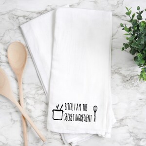 flour sack towel, kitchen towel, tea towel, hand towel, funny kitchen towel, funny tea towel.  flour sack towel, snarky kitchen towel, sassy