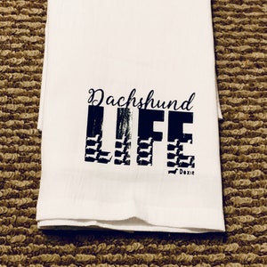 flour sack towel, dachshund kitchen towel, tea towel, hand towel, dachshund kitchen towel, dachshund hand towel, dachshund gift