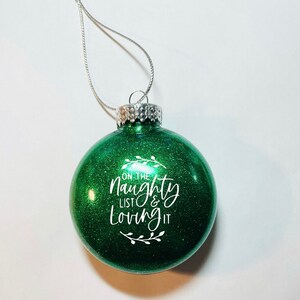 Naughty list ornament, Vulgar ornament, funny Christmas ornament, adult humor ornament, Glitter ornament, handmade funny ornament.