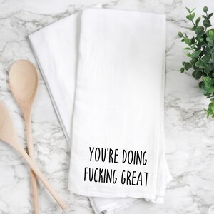 flour sack towel, kitchen towel, tea towel, hand towel, funny kitchen towel, funny tea towel.  flour sack towel, snarky kitchen towel, sassy
