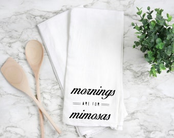 flour sack towel, kitchen towel, tea towel, hand towel, funny kitchen towel, funny tea towel.  flour sack towel, mimosas