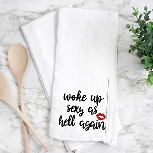 Funny flour sack towel, kitchen towel, tea towel, hand towel, funny kitchen towel, funny tea towel.  flour sack towel, funny gift
