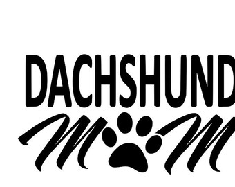 Dachshund mom decal, dachshund sticker, dachshund car decal, dachshund car sticker, dachshund decal