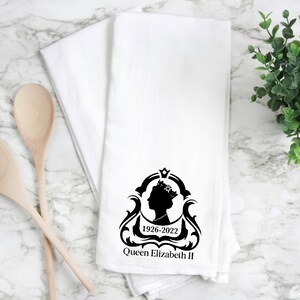 Queen Elizabeth kitchen towel, Queen Elizabeth flour sack towel, Queen Elizabeth home gift.  Queen flour sack towel.  Queen gift