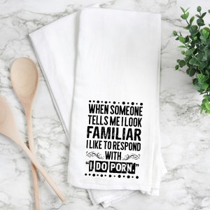 Inappropriate flour sack towel. Funny friend gifts, kitchen towel, tea towel, hand towel, fun kitchen towel, funny tea towel.