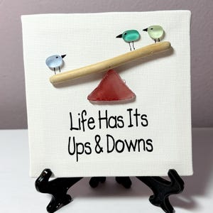 Life has its ups and downs art, sea glass art, friends sea glass art sign, 4x4&quot; sea glass art, friends decoration, sea glass friend gift