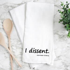 Notorious RBG kitchen towel, Ruth Bader Ginsburg flour sack towel, ruth bader ginsberg home gift.  RBG flour sack towel. RBG gift