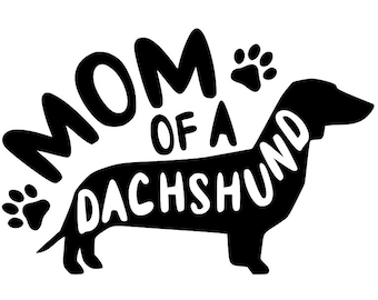May include: A black and white graphic design featuring a dachshund silhouette with the words "MOM OF A DACHSHUND" in bold, stylized font. Paw prints are included. The design is suitable for apparel, home decor, or gifts for dog lovers.